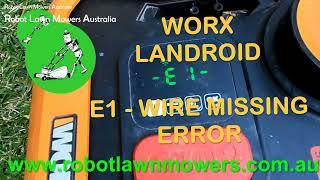 Robot Lawn Mowers Australia - Worx Landroid - E1 WIre Missing Error