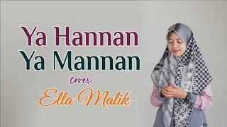 SHOLAWAT YA HANNAN YA MANNAN Cover Ella Malik #sholawat #sholawatyarasulallahterbaru