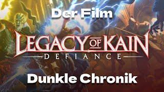 Legacy of Kain: Defiance | Der Film | Dunkle Chronik | Alle Zwischensequenzen | Deutsch