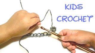 Teaching Kids How To Crochet a Chain| 4 -6 years old | Crochet for Beginners