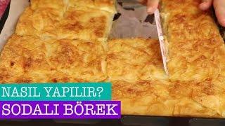 SODALI BÖREK -SU BÖREĞİ TADINDA BİR LEZZET - ÖZLEM ÖZTÜRK -SÜTLÜ MUTFAK