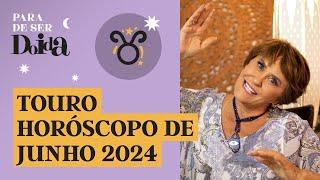 TOURO - JUNHO de 2024: MÁRCIA FERNANDES faz PREVISÕES para o SIGNO