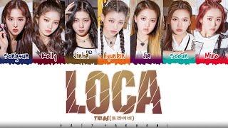 TRI.BE (트라이비) - 'LOCA' Lyrics [Color Coded_Han_Rom_Eng]