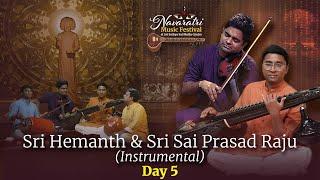 Violin Veena Duo | Instrumental | Hemanth & Sai Prasad Raju | Navaratri Music Festival - 2024| SSSMC