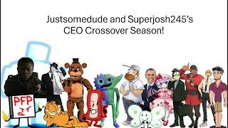 Justsomedude and Superjosh245's CEO Crossover season 1
