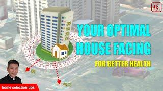 Your Optimal Home Facing for Better Health [Home Selection Tip #9]