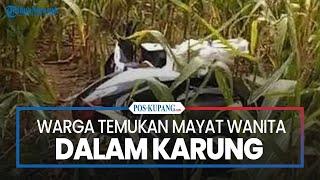 Warga Temukan Mayat Wanita Dalam Karung