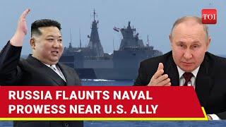 Mega Russian Navy Wargames As Putin Visits North Korea; 40 Warships, Submarines & 20 Aircraft