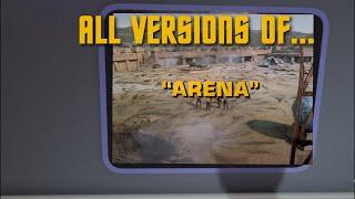 All Versions Of... - Arena