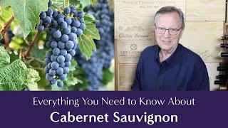 Cabernet Sauvignon: Everything You Need to Know - Including Suggested Food Pairings