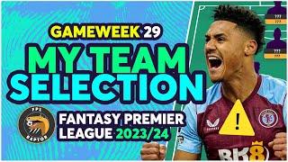 FPL TEAM SELECTION BLANK GAMEWEEK 29 | WATKINS INJURY! ️ | Fantasy Premier League Tips 2023/24