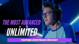 The Most Advanced Youtube Live View Bot Live Program Howto Get Unlimited Views on YouTube livestream