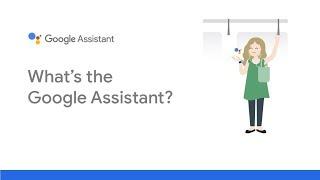 What's the Google Assistant?