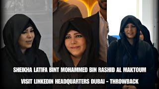 Sheikha Latifa Bint Mohammed Bin Rashid Al Maktoum At Linkedin Headquarters Dubai Throwback