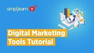 Digital Marketing Tools And Techniques 2023 | Digital Marketing Tools  Tutorial | Simplilearn