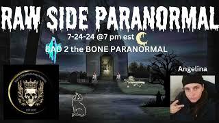 BAD 2 the BONE PARANORMAL
