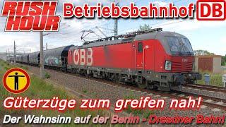 Massiver Güterzug Hochbetrieb im Betriebsbahnhof auf der Dresdner Bahn! Rush Hour Wahnsinn Deluxe!