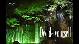 Decide yourself || #OriginalMix #House #Chillout