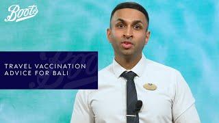 Bali | Travel Vaccination Advice | Boots UK