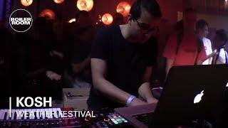 Kosh | Boiler Room x Weather LSM