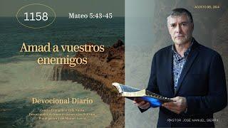 Devocional Diario 1158, por el pastor José Manuel Sierra.