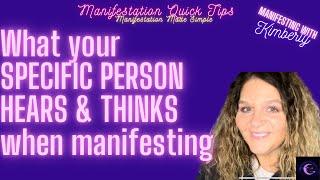 What your SPECIFIC PERSON EXPERIENCES when you’re MANIFESTING THEM| Manifesting with Kimberly