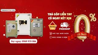 Tổng Kho Két Sắt Giá Rẻ Chính Hãng Uy Tín Chất Lượng Số 1 Việt Nam - 0969.970.086