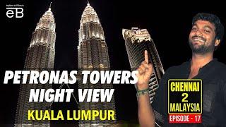 Petronas Twin Towers Night View, Kuala Lumpur |Explore With Bavin