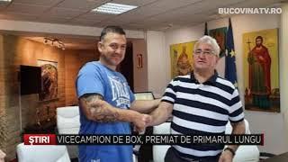 Vicecampion de box, premiat de primarul Lungu Bucovina TV ro