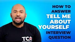 Tell Me About Yourself - How To Answer This Job Interview Question