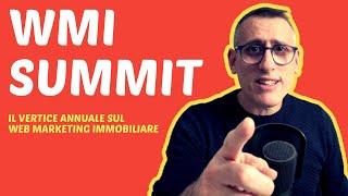 (Anteprima) Summit del Web Marketing Immobiliare® [WMI Summit 2022]