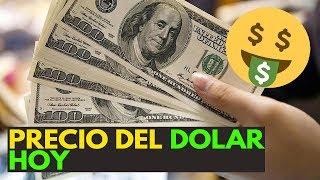 PRECIO del DOLAR HOY - Actualizado MINUTO a MINUTO