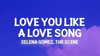 Selena Gomez - Love You Like a Love Song (Lyrics) no one compares you stand alone