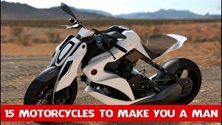 Top 15 Motorcycles To Make You A Man | MOTO INTRODUCTION