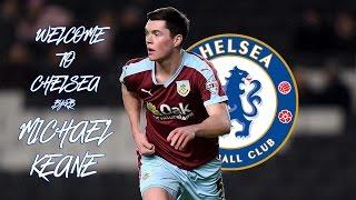 Michael Keane Best Defensive Skills & Goals | Welcome to Chelsea | byRB