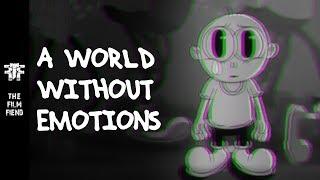 Ａ ＷＯＲＬＤ ＷＩＴＨＯＵＴ ＥＭＯＴＩＯＮＳ 