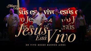 Marco López - Jesús Está Vivo (Versión Rock) En vivo desde Buenos Aires