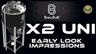 Brewbuilt X2 Uni Tank Early Look Impressions For HomeBrewers