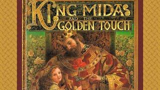  King Midas and the Golden Touch—Kids Book Fantasy Short Read Aloud Greek Mythology Classic Story