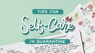 Self-Care Ideas for Coronavirus Quarantine