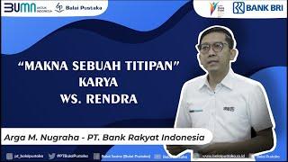 Arga M. Nugraha - PT. Bank Rakyat Indonesia (Persero) Tbk - Lomba Baca Puisi Balai Pustaka 2021