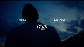 Parra for Cuva - Pinie ft. orbit (Official Visuals)