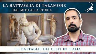 La Battaglia di Talamone [Le Battaglie dei Celti in Italia, 23]