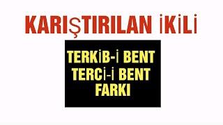 TERKİB-İ BENT TERCİ-İ BENT FARKI /AYT EDEBİYAT