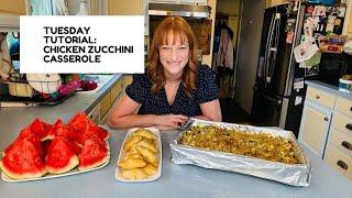 TUESDAY TUTORIAL: CHICKEN ZUCCHINI CASSEROLE FOR MY FAMILY OF 13