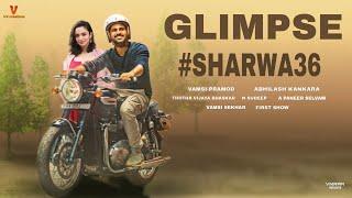 #SHARWA36 GLIMPSE | Sharwanand | Malvika Nair | Abhilash Kankara | UV Creations