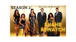 Shahs rewatch season 2 ep 7