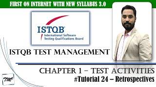 ISTQB Test Management v3.0 | Tutorial 24 | Retrospective for Test Improvement | ISTQB Test Manager