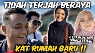 TIQAH TERJAH RAYA !! TIQAH AMBIL HATI KELUARGA !!