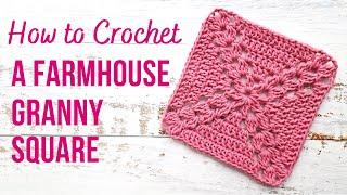 How to Crochet a Farmhouse Granny Square | Step by Step | US Terms